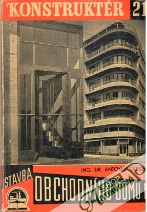 Stavba obchodního domu II. - Skrbek Antonín