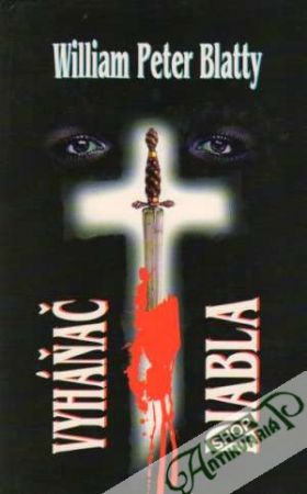 Vyháňač diabla - Blatty William Peter