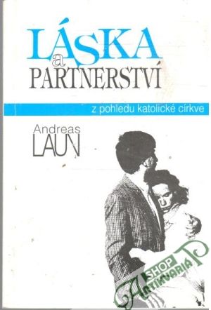 Láska a partnerství - Laun Andreas