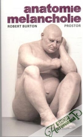 Anatomie melancholie - Burton Robert