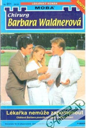 Lékařka nemuže zapomenout - Laurentová Diana