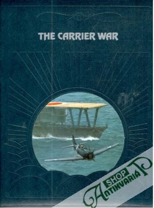 The carrier war - Reynolds Clark G.