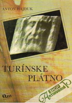 Turínske plátno - Hajduk Anton