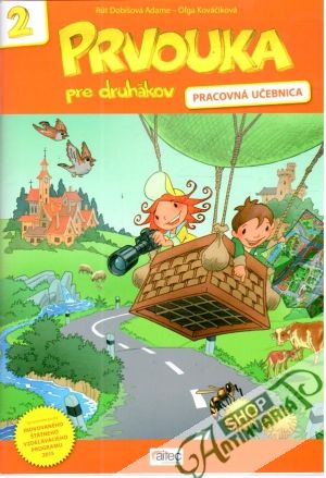 Prvouka pre druhákov - Dobišová Adame, Kováčiková