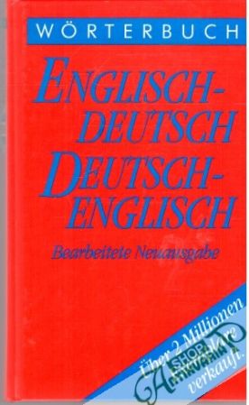 Worterbuch englisch - deutsch, deutsch - englisch - Kolektív autorov