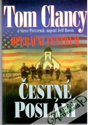 Čestné poslání - Clancy Tom, Pieczenik Steve
