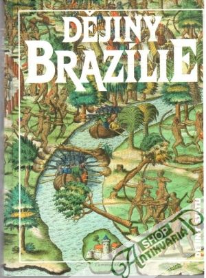 Dějiny Brazílie - Klíma Jan