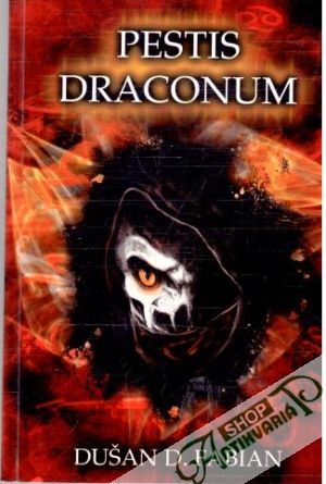 Pestis draconum - Fabian Dušan D.