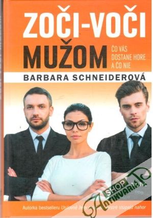 Zoči-voči mužom - Schneiderová Barbara