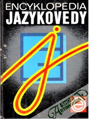 Encyklopédia jazykovedy - Mistrík Jozef a kolektív