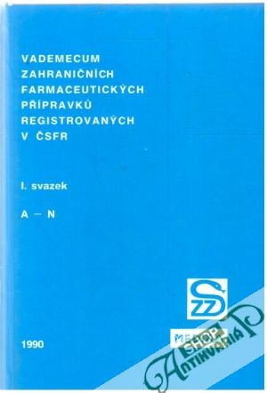 Vademecum zahraničních přípravku I-II. - Kolektív autorov