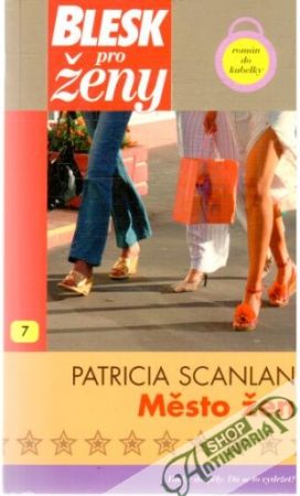 Město žen - Scanlan Patricia
