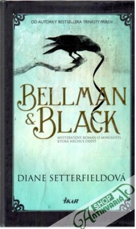 Bellman & Black - Setterfieldová Diane
