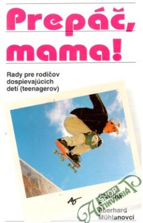 Prepáč, mama! - Muhlanovci Claudia a Eberhard