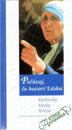 Počúvaj, čo hovorí Láska - Kolektív autorov