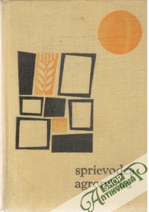 Sprievodca agronóma - Homolka a kolektív