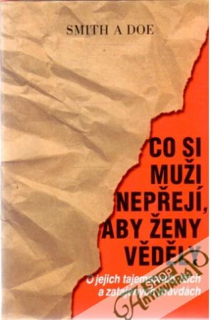 Co si muži nepřejí, aby ženy věděly - Smith a Doe