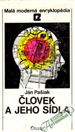 Človek a jeho sídla - Pašiak Ján
