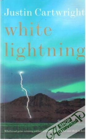 White lightning - Cartwright Justin