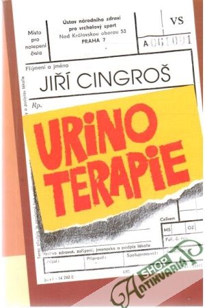 Urinoterapie - Cingroš Jiří