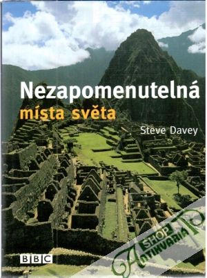 Nezapomenutelná místa světa - Davey Steve