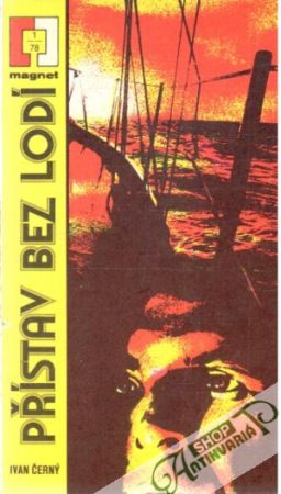 Přístav bez lodí - Černý Ivan