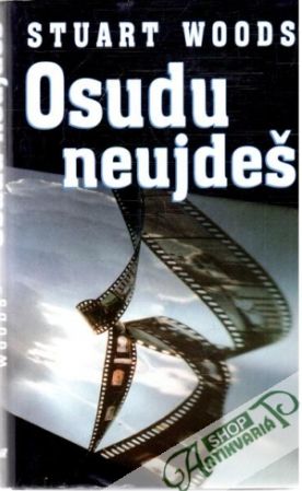 Osudu neujdeš - Woods Stuart