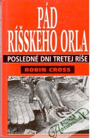 Pád ríšskeho orla - Cross Robin