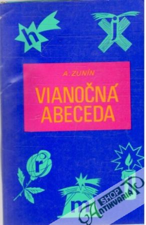 Vianočná abeceda - Zunín A.