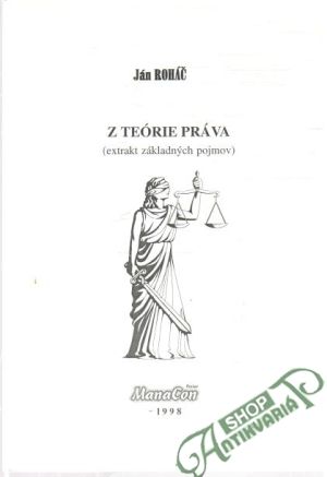 Z teórie práva - Roháč Ján