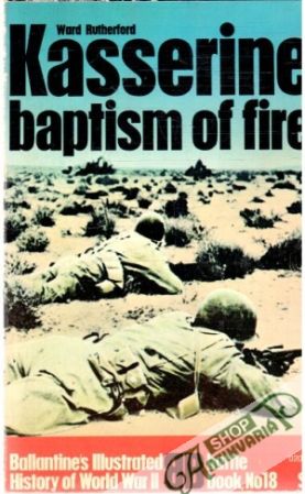 Kasserine baptism of fire - Rutherford Ward