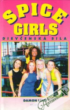 Spice Girls - Dievčenská sila - Liszt Damon