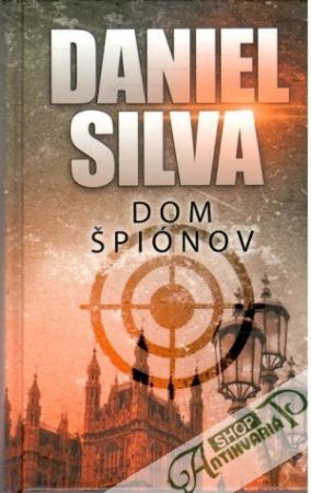 Dom špiónov - Silva Daniel