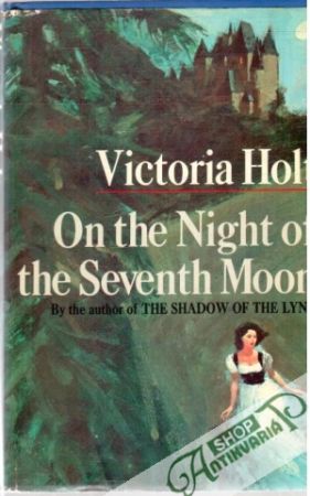 On the night of the seventh moon - Holt Victoria