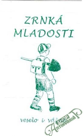 Zrnká mladosti - Konvit Milan
