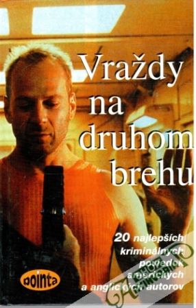 Vraždy na druhom brehu - Kolektív autorov