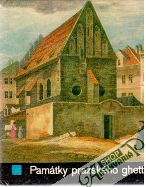 Památky pražského ghetta - Doležal Jiří, Veselý Evžen