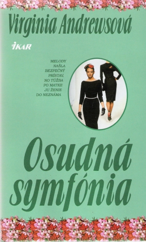 Osudná symfónia - Andrewsová Virginia C.
