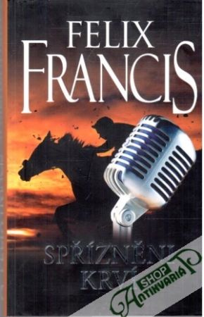 Spřízněni krví - Francis Felix