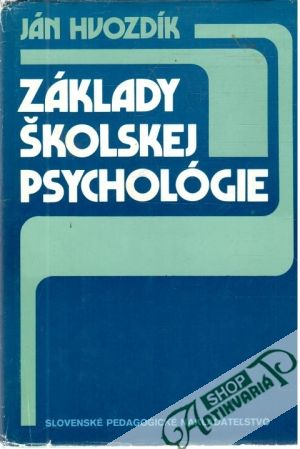 Základy školskej psychológie - Hvozdík Ján