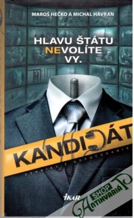Kandidát - Hečko Maroš, Havran Michal