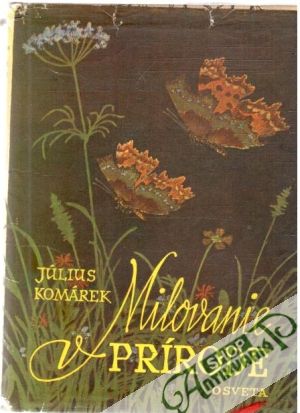 Milovanie v prírode - Komárek Julius