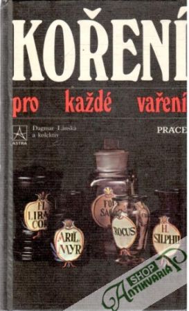Koření pro každé vaření - Lánská Dagmar a kolektív