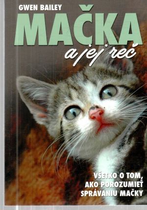 Mačka a jej reč - Bailey Gwen