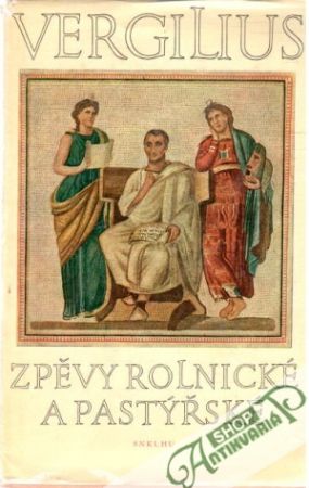Zpěvy rolnické a pastýřské - Vergilius