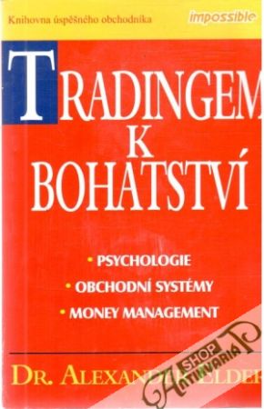 Tradingem k bohatství - Elder Alexander