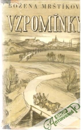 Vzpomínky - Mrštíková Božena