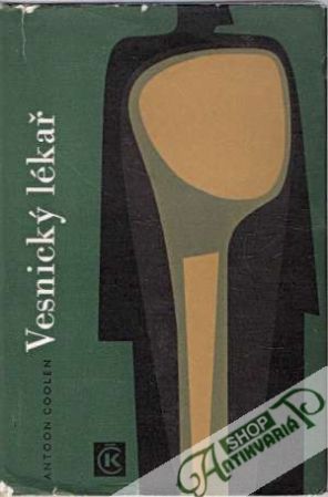 Vesnický lékař - Coolen Antoon