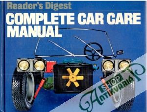 Complete car care manual - Kolektív autorov