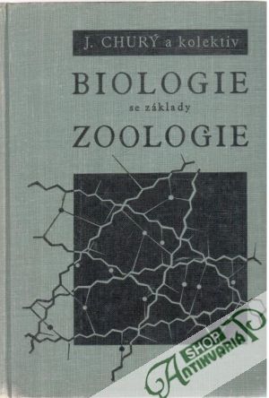 Biologie se základy zoologie - Churý J. a kolektív